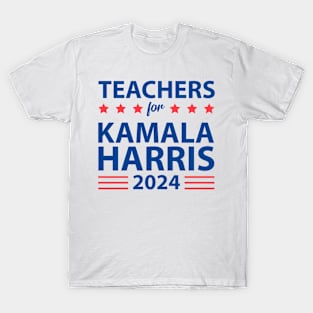 Teachers for KAMALA HARRIS for PRESIDENT 2024 T-Shirt